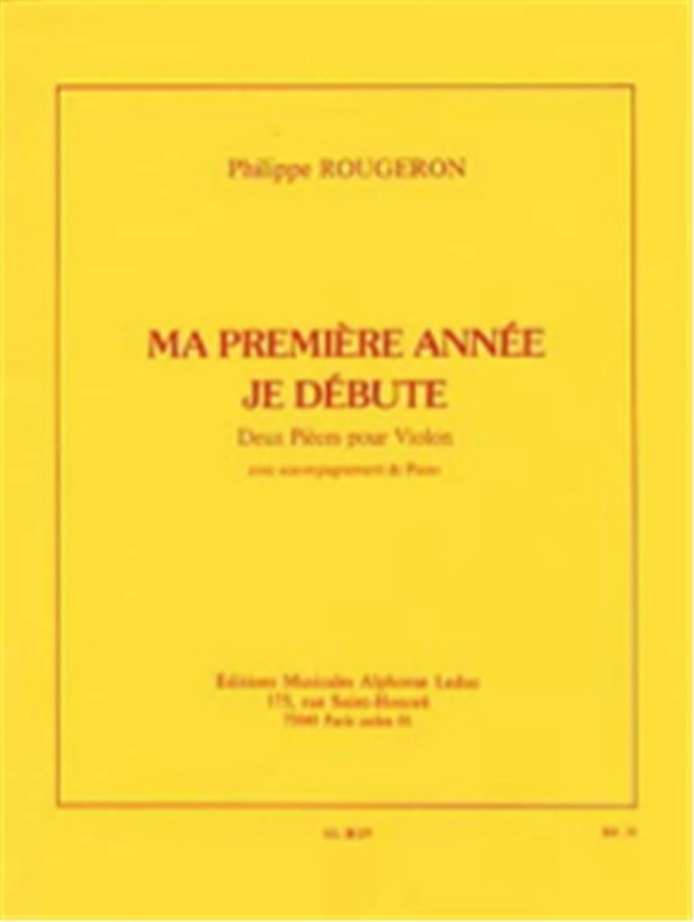MA PREMIERE ANNEE - JE DEBUTE VIOLON ET PIANO (COLLECTION ROUGERON) book