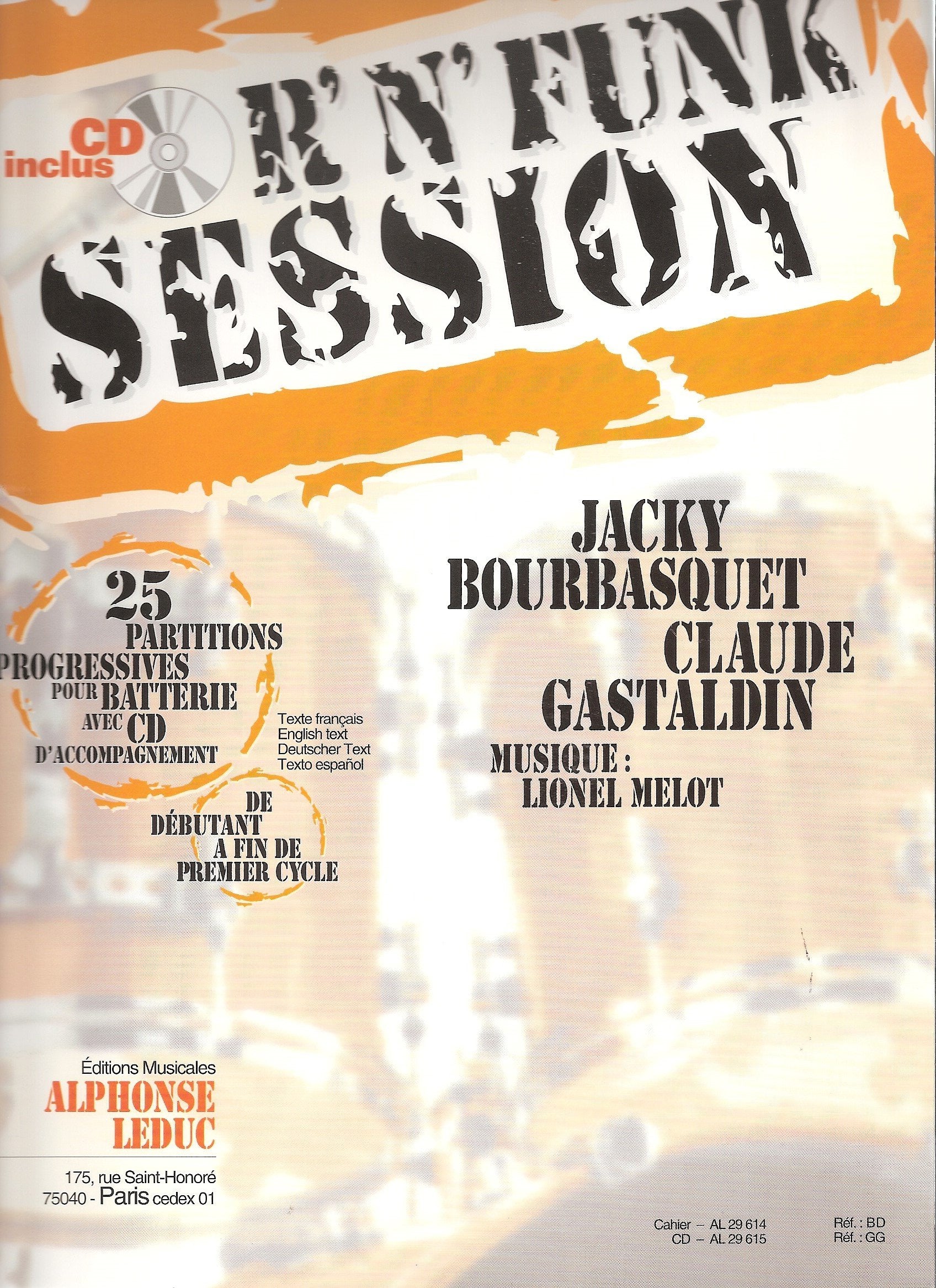 BOURBASQUET/GASTALDIN: R'N' FUNK SESSION DE DEB. A FIN DE CYCLE 1 (BOOK/CD) +CD Arts & Music