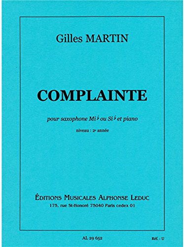 Gilles martin: complainte (saxophone-alto & piano) book