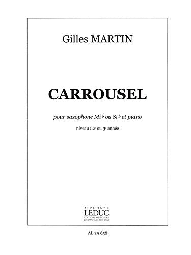 Gilles martin: carrousel (saxophone-alto & piano) book