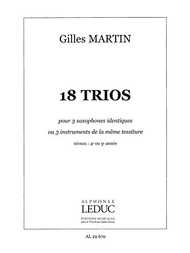Gilles martin: 18 trios pour instruments identiques (flutes 3) book