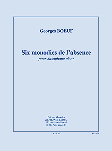 Boeuf: six monodies de l'absence pour saxophone tenor book
