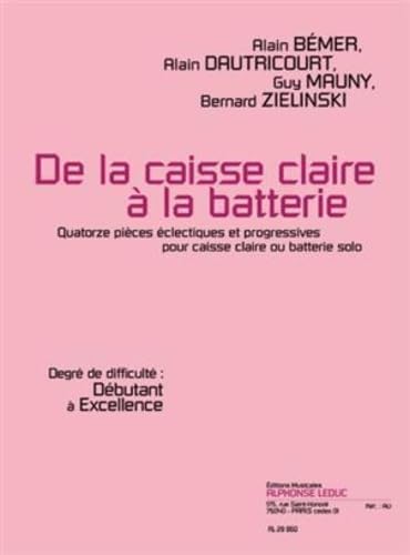 Alain bemer: de la caisse claire a la batterie - debutant a excellence) book