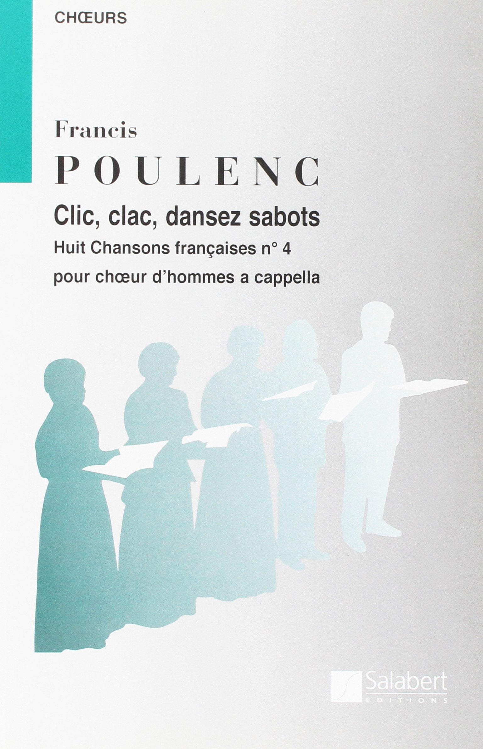 CLIC, CLAC, DANSEZ SABOTS (8 CHANSONS FRANCAISES) CHANT Arts & Music