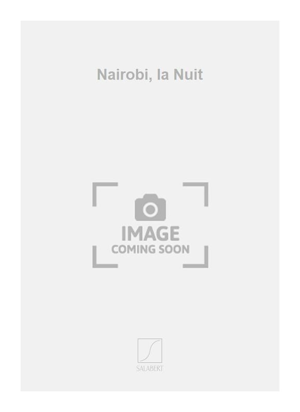 NAIROBI LA NUIT BASSON ET PERCUSSION Arts & Music