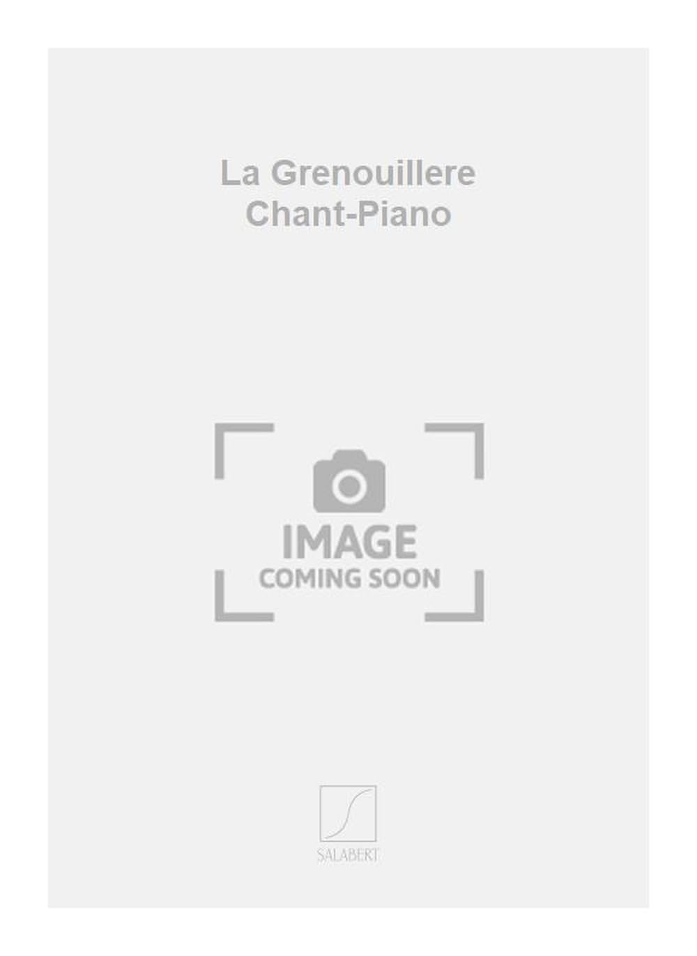 La grenouillere chant-piano chant book