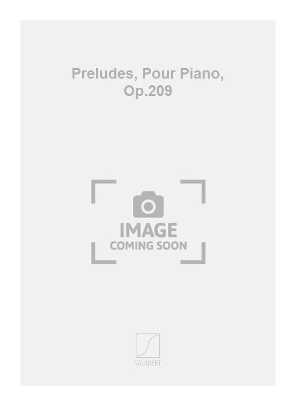 Preludes, pour piano, op.209 piano book