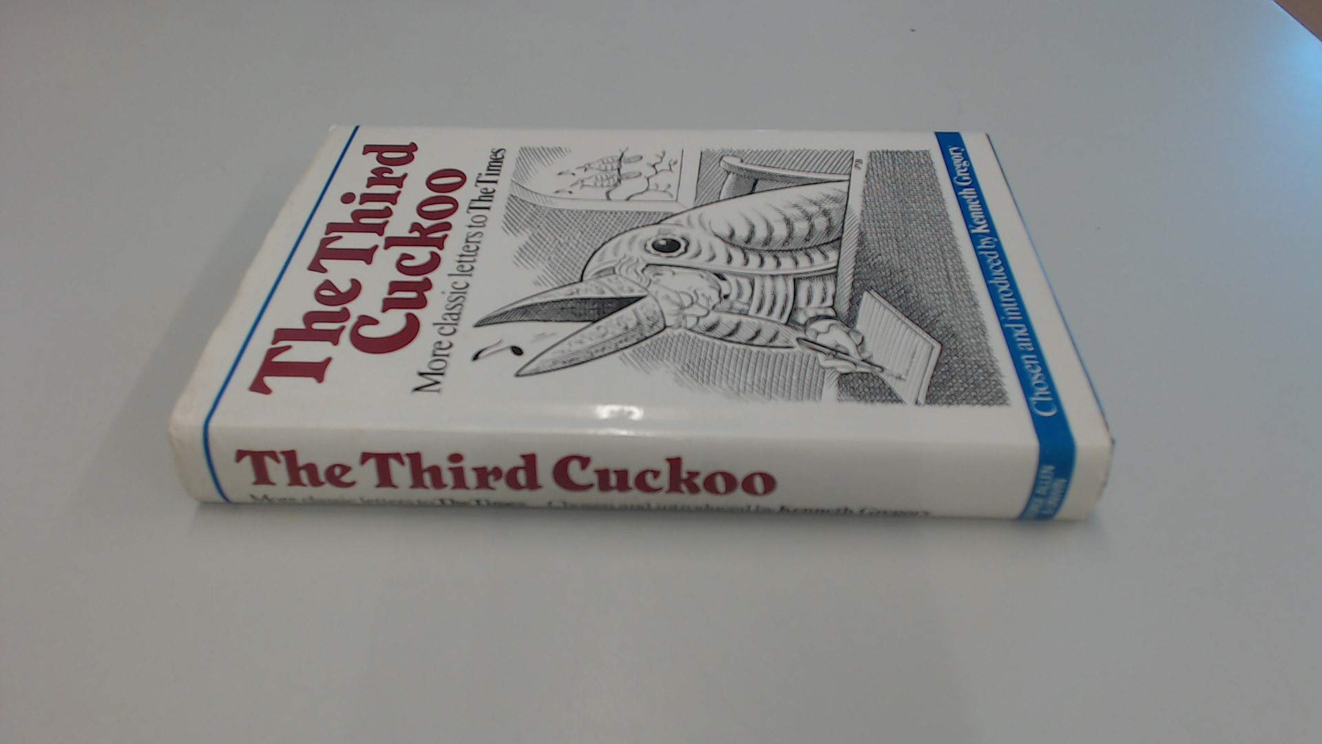 The Third Cuckoo: More Classic Letters to the Times 1900-1985 General education