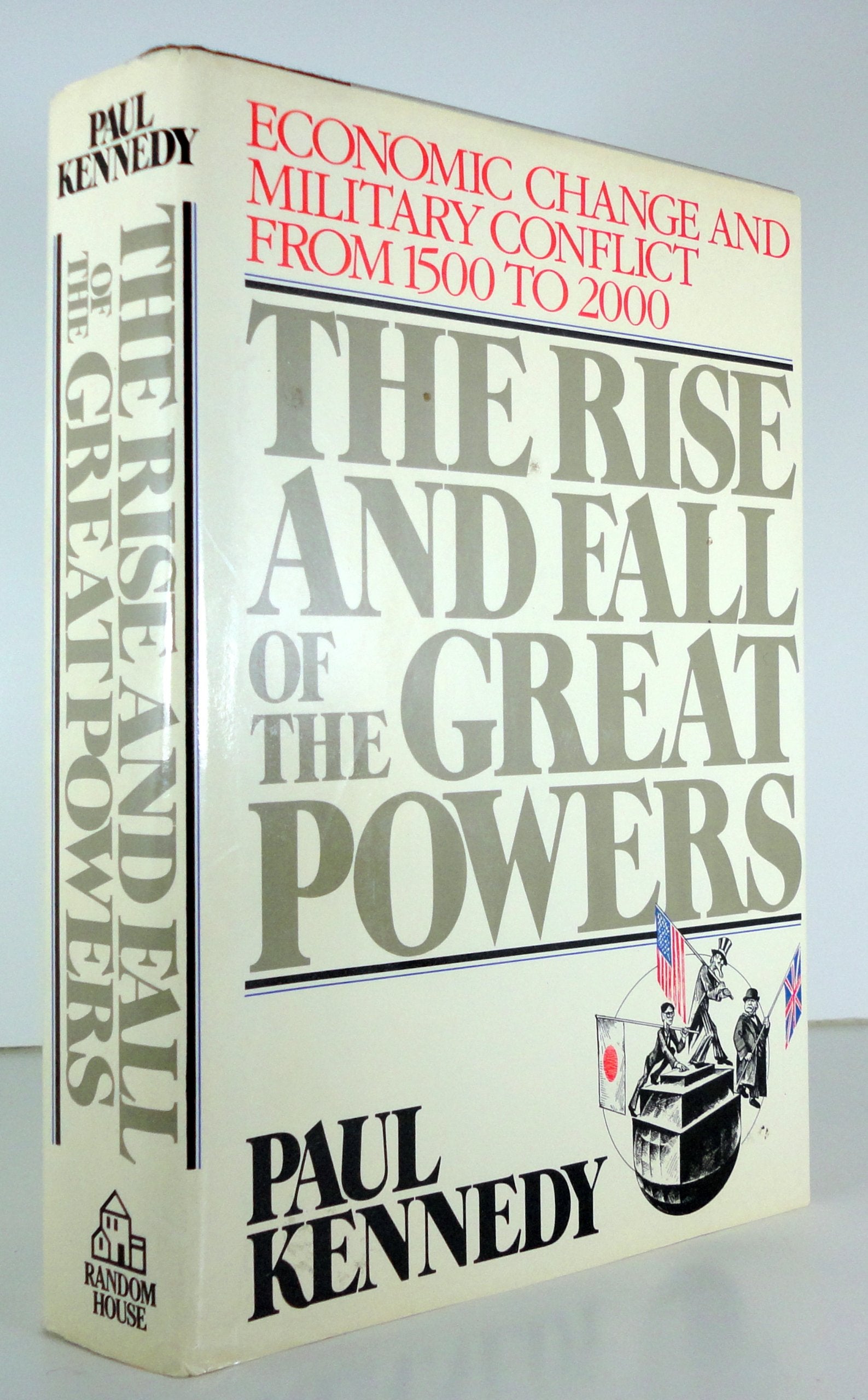 The Rise and Fall of the Great Powers: Economic Change and Military Conflict from 1500-2000 Business, Finance & Career