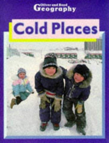 Cold Places (Oliver & Boyd Geography) Leisure, Home & Garden