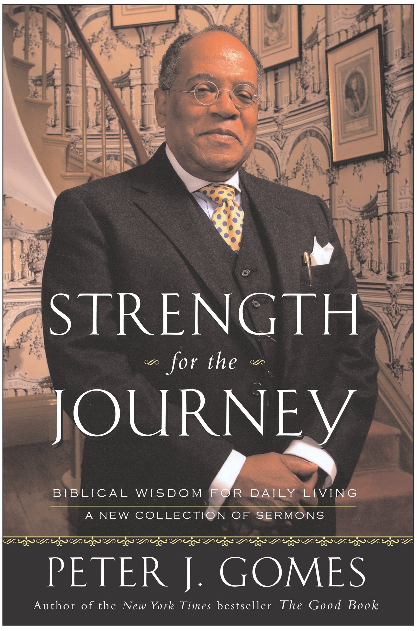 Strength for the Journey: Biblical Wisdom for Daily Living book