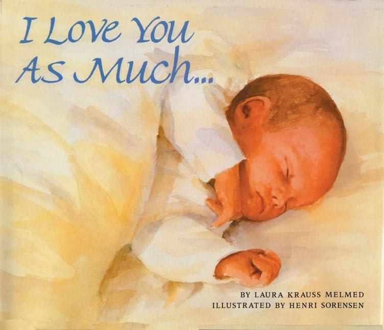 I Love You As Much... Parents & Children