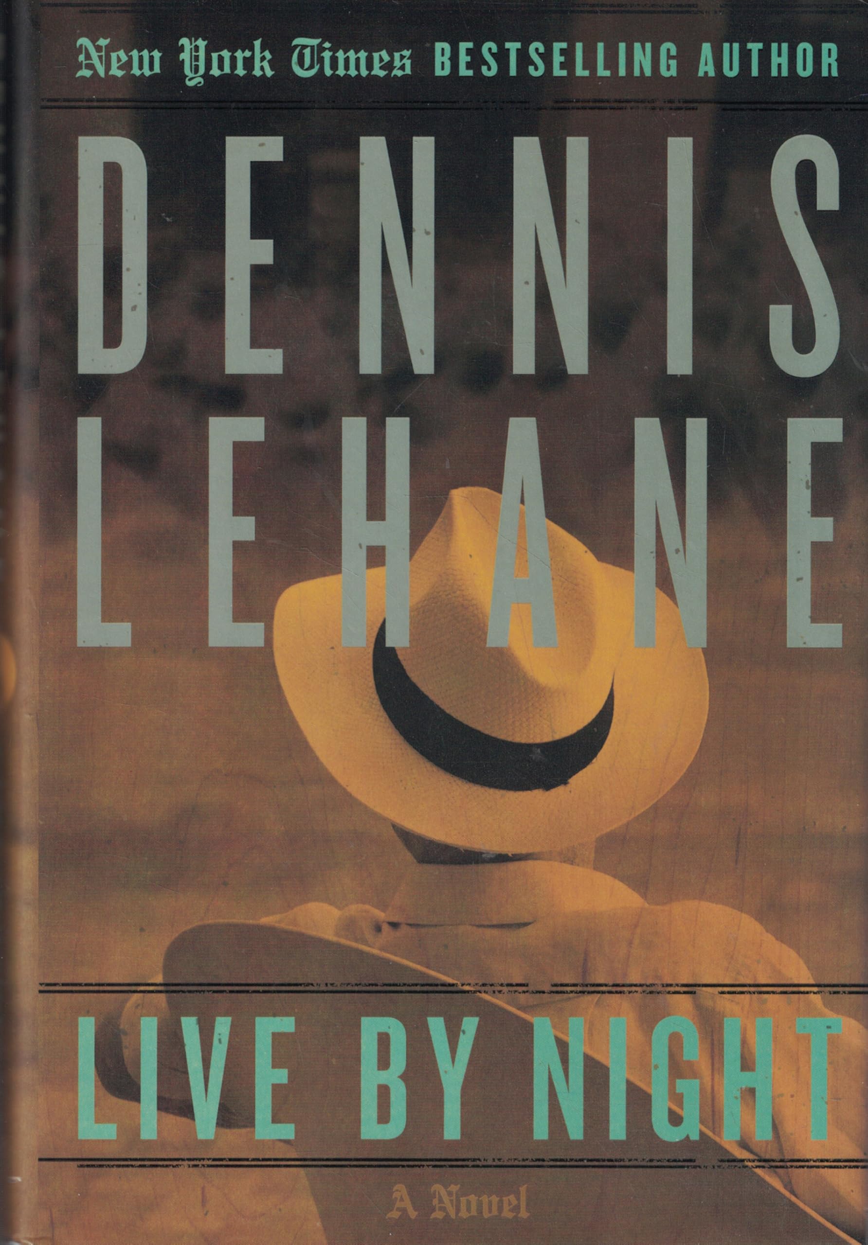 Live by Night: A Novel (Joe Coughlin Series, 1) Contemporary literature