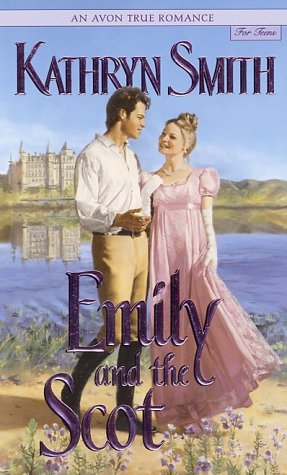 Avon True Romance: Emily and the Scot, An (Avon True Romance for Teens) Romance