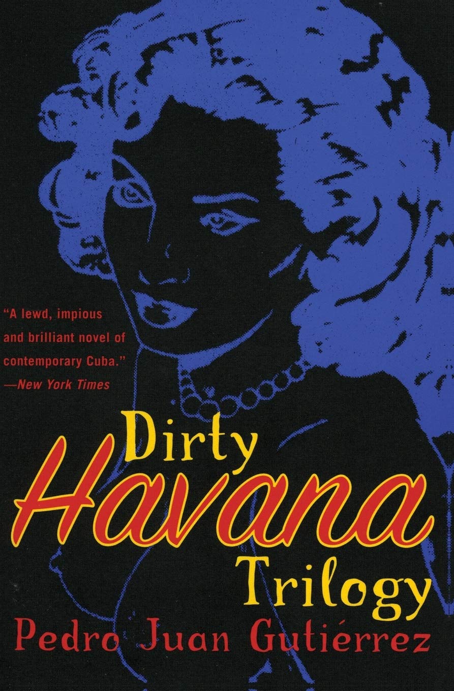 Dirty Havana Trilogy: A Novel in Stories book