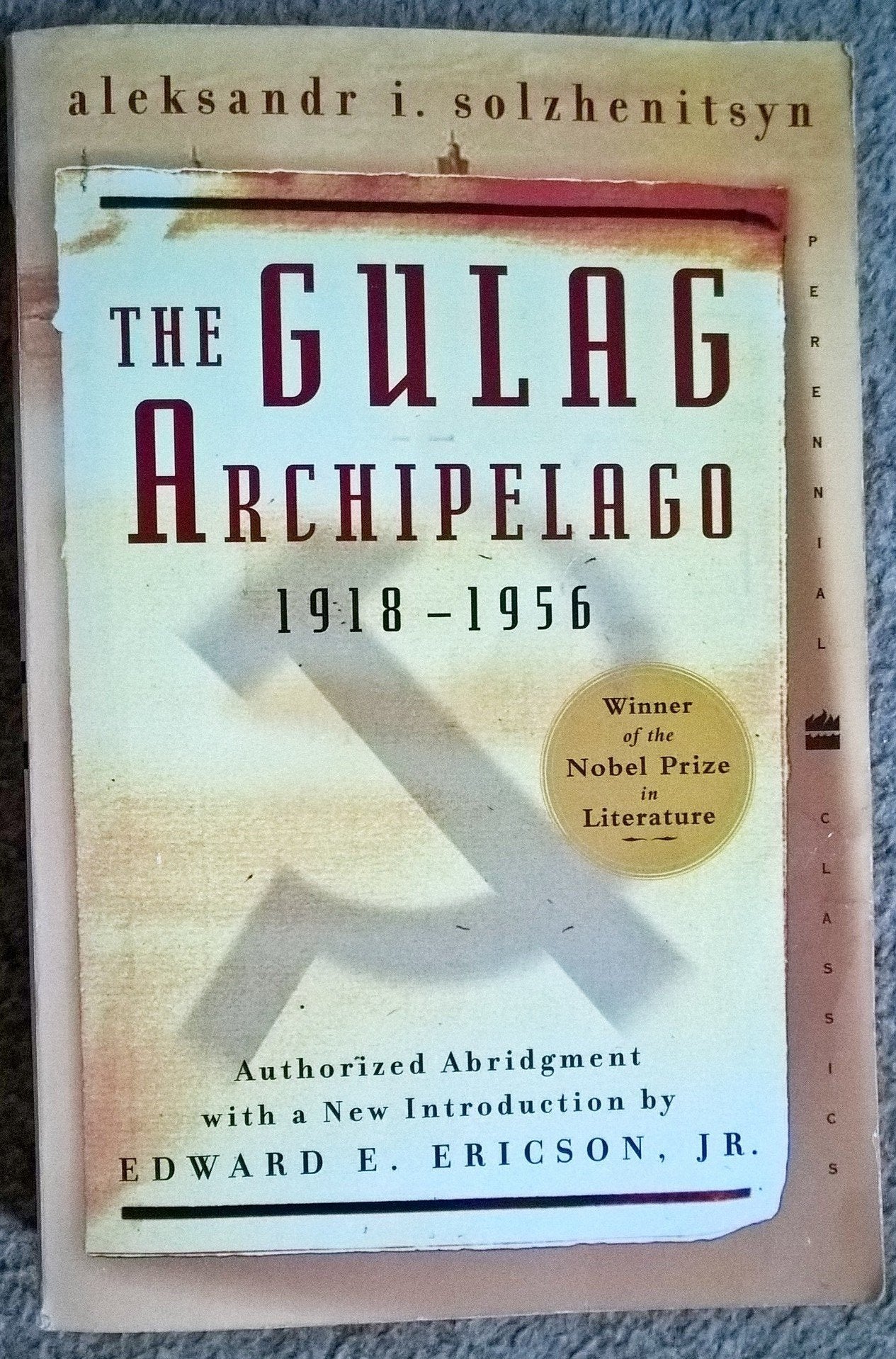 The Gulag Archipelago 1918-1956: An Experiment in Literary Investigation (Perennial Classics) Law