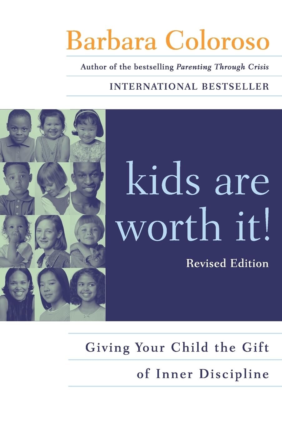 kids are worth it! Revised Edition Psychology