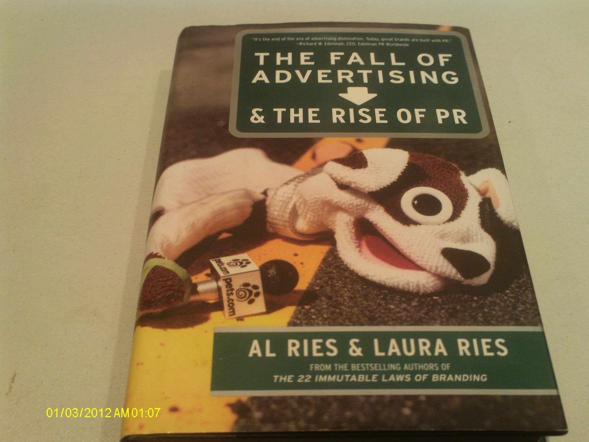 The Fall of Advertising and the Rise of PR Business, Finance & Career