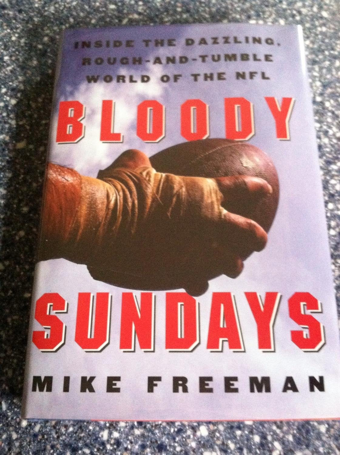 Bloody Sundays: Inside the Dazzling, Rough-and-Tumble World of the NFL Leisure & Fun