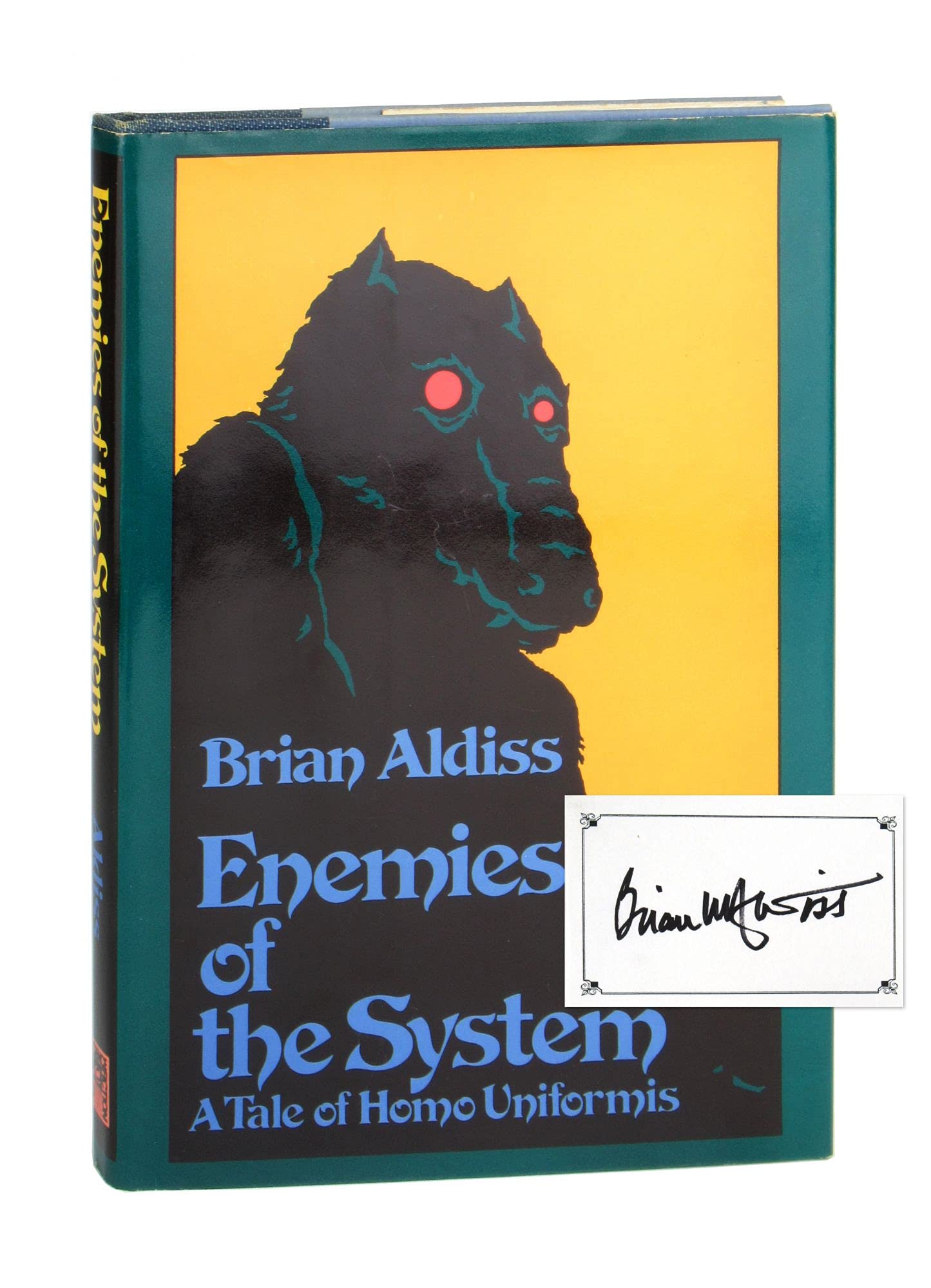 Enemies of the System : a Tale of Homo Uniformis / Brian Aldiss. Books