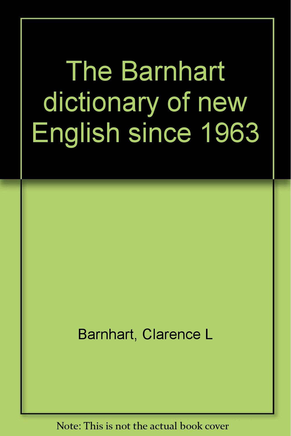 The Barnhart Dictionary of New English Since 1963 Books