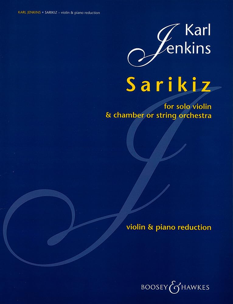 Sarikiz: Violine und Kammer- oder Streichorchester. Klavierauszug mit Solostimme. Sheet Music