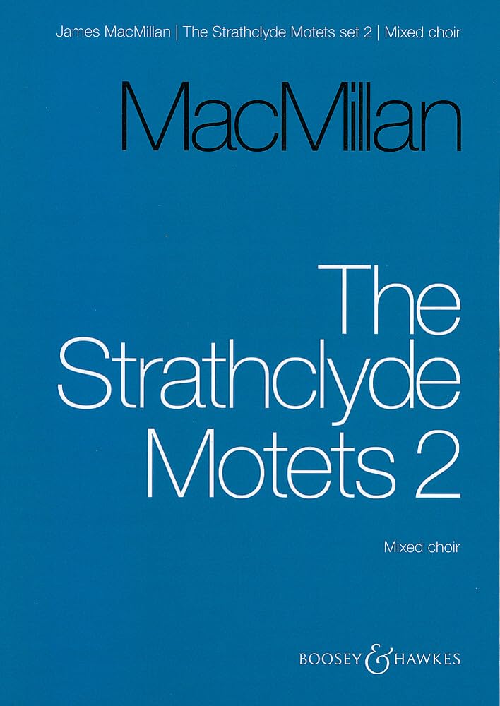 The Strathclyde Motets: Vol. 2. gemischter Chor a cappella / 2 Soprane (Solo oder Chor) und Harfe. Chorpartitur. Sheet Music