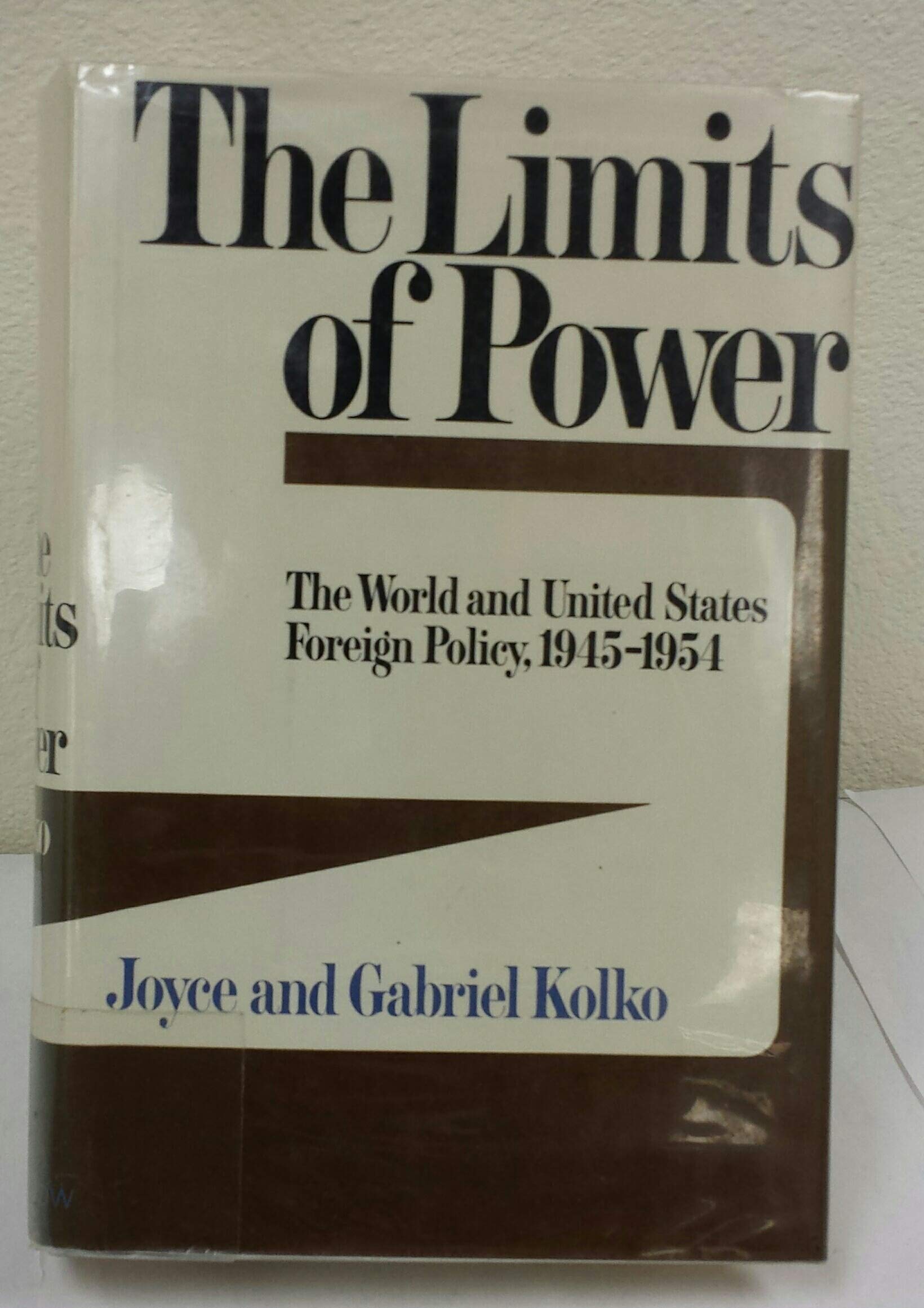Limits of Power : The World and United States Fore Books
