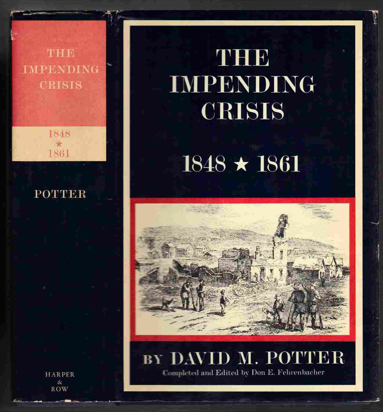 Impending Crisis, 1848-61 (New American Nation S.) Politics & History