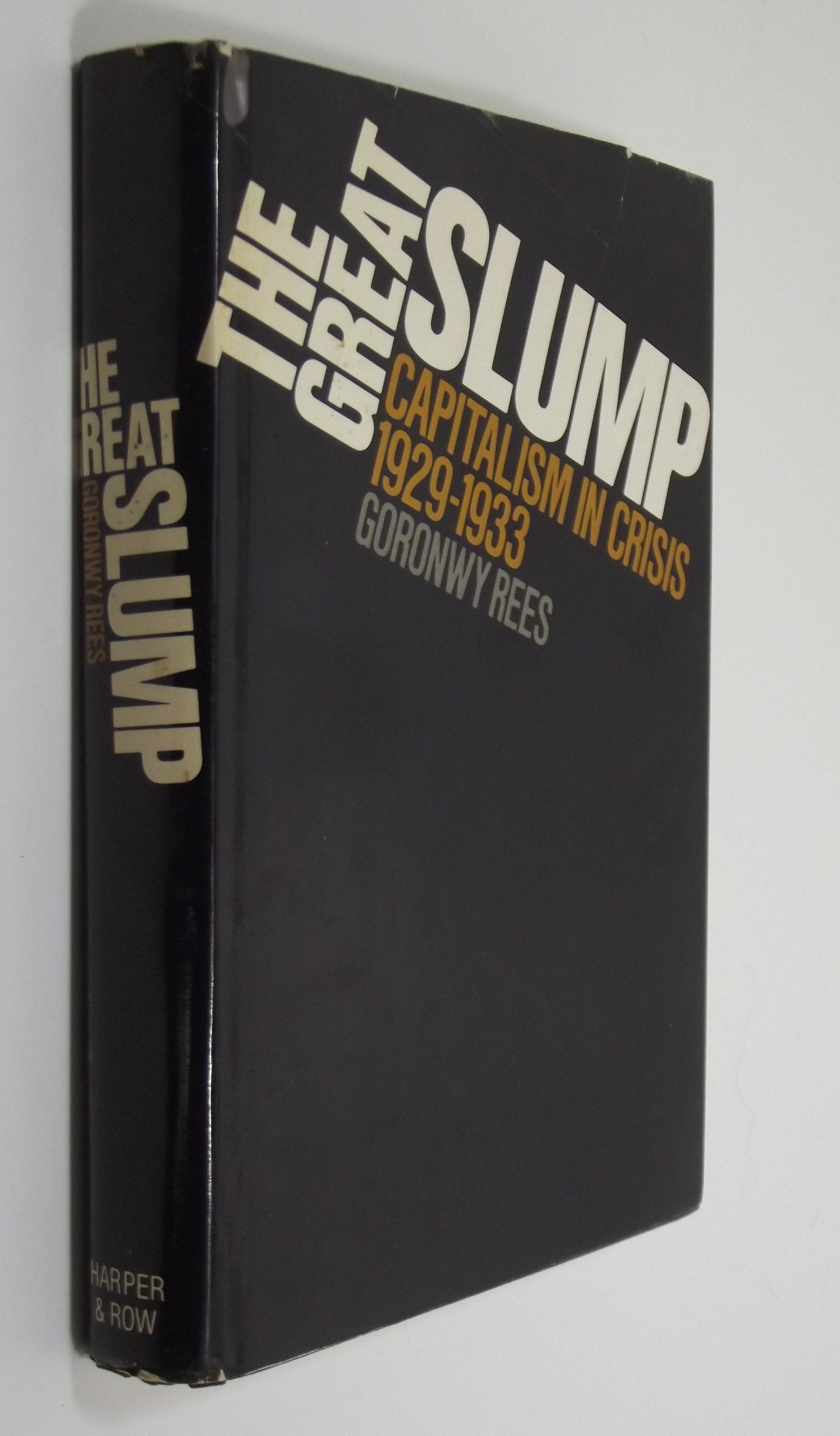 The great slump: Capitalism in crisis, 1929-1933 Books