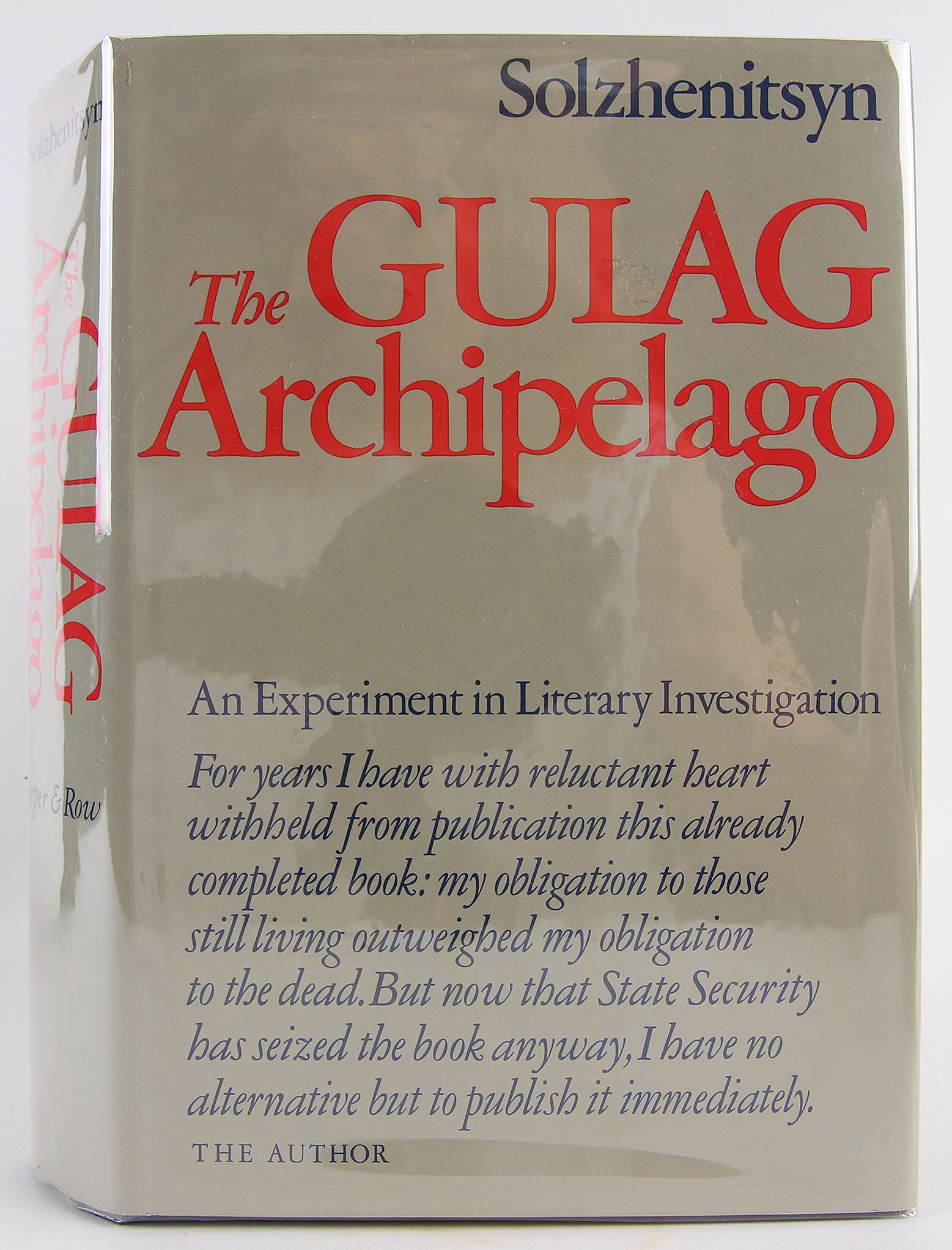 The Gulag Archipelago, 1918-1956: An Experiment in Literary Investigation Politics & History