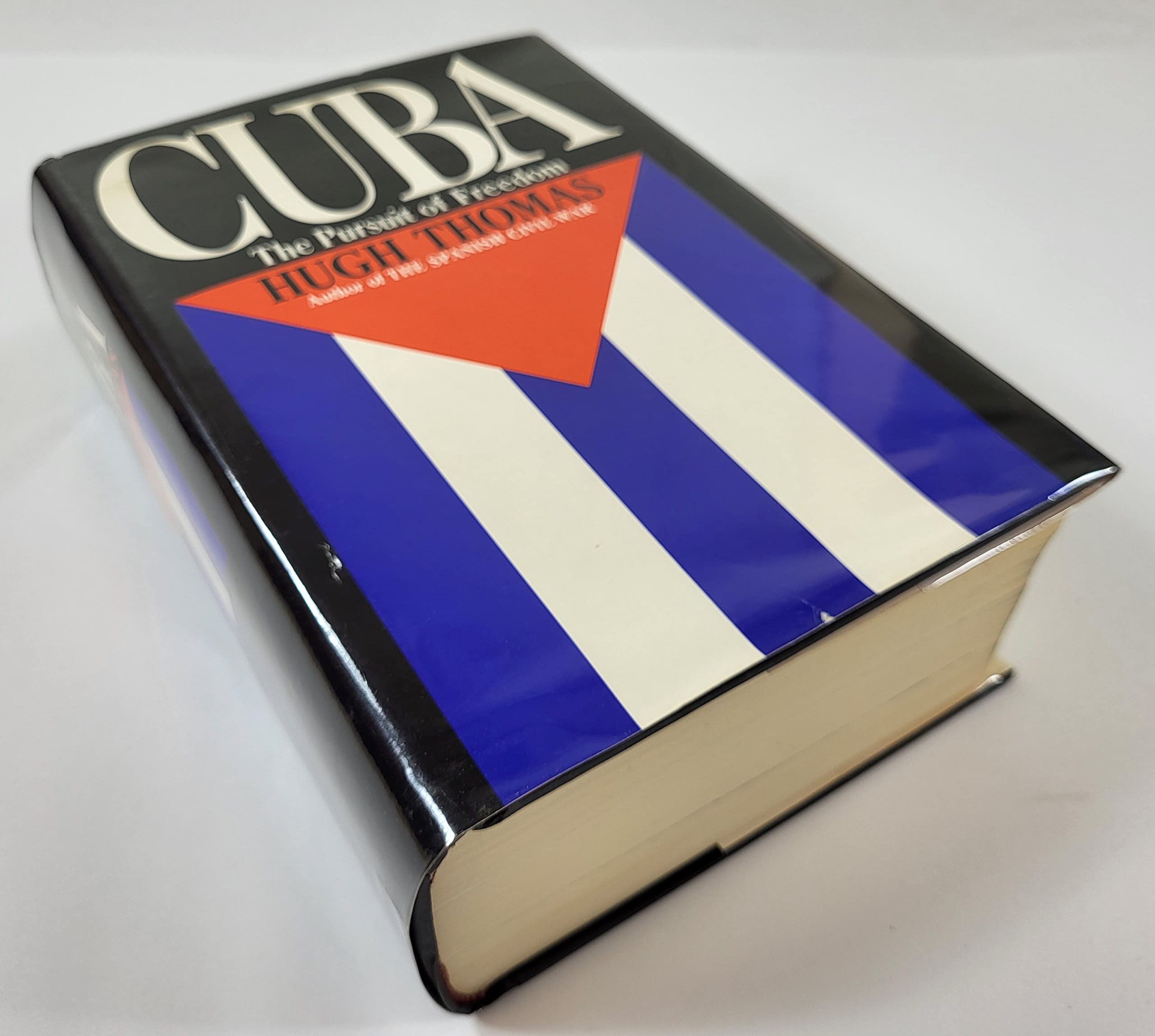 Cuba; The Pursuit of Freedom Politics & History