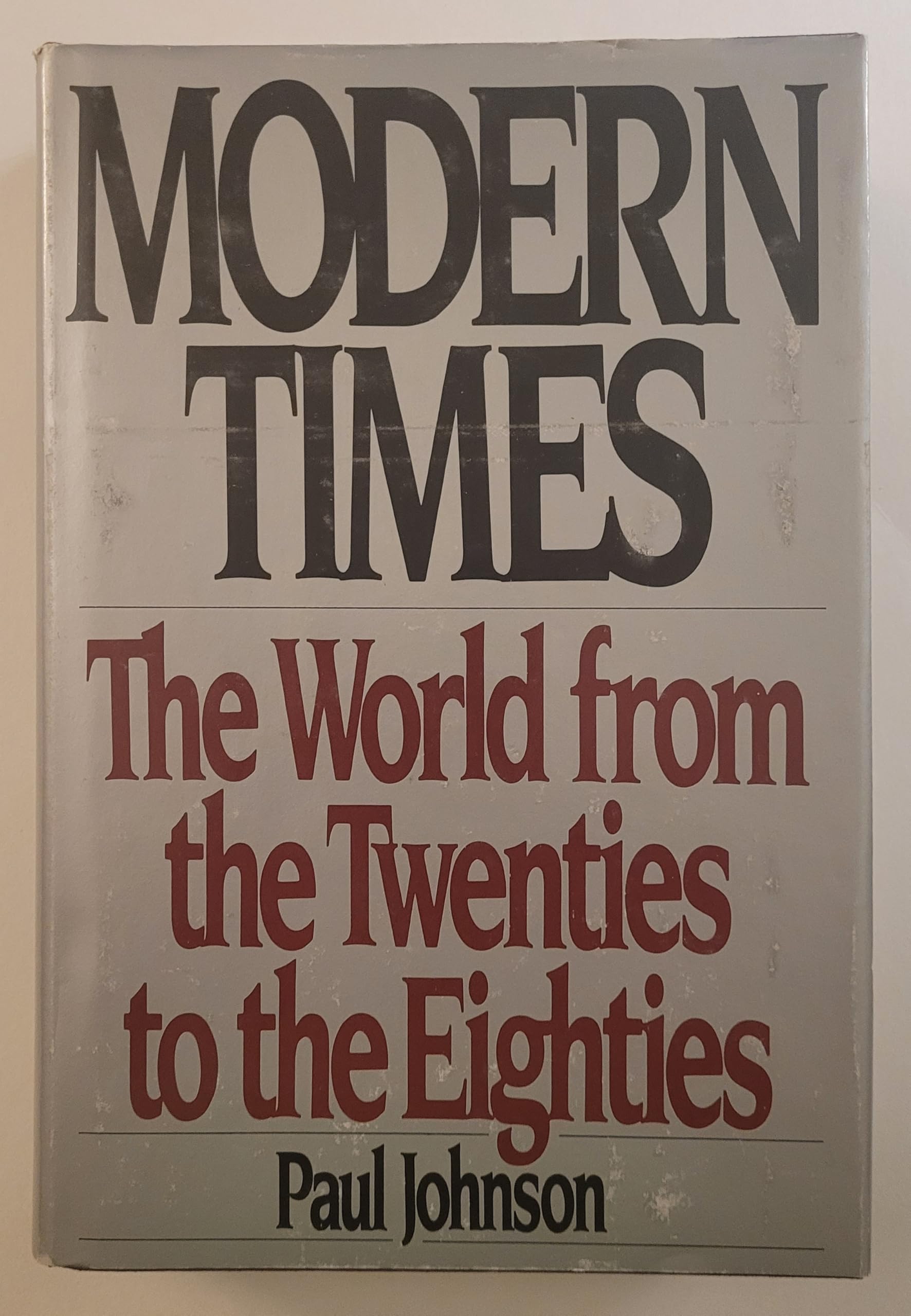 Modern Times: The World from the Twenties to the Eighties Books