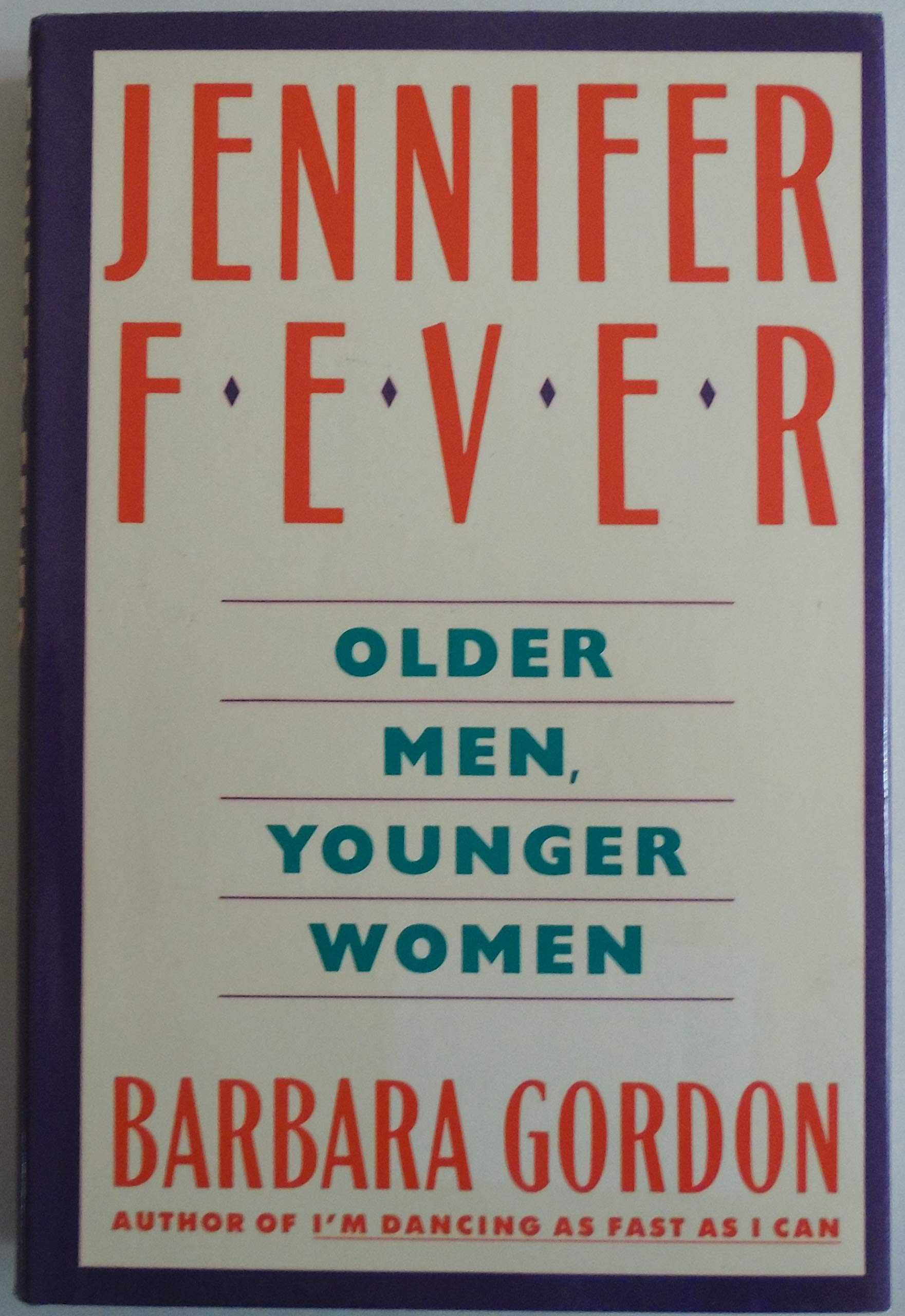 Jennifer Fever: Older Men--Younger Women Social Sciences