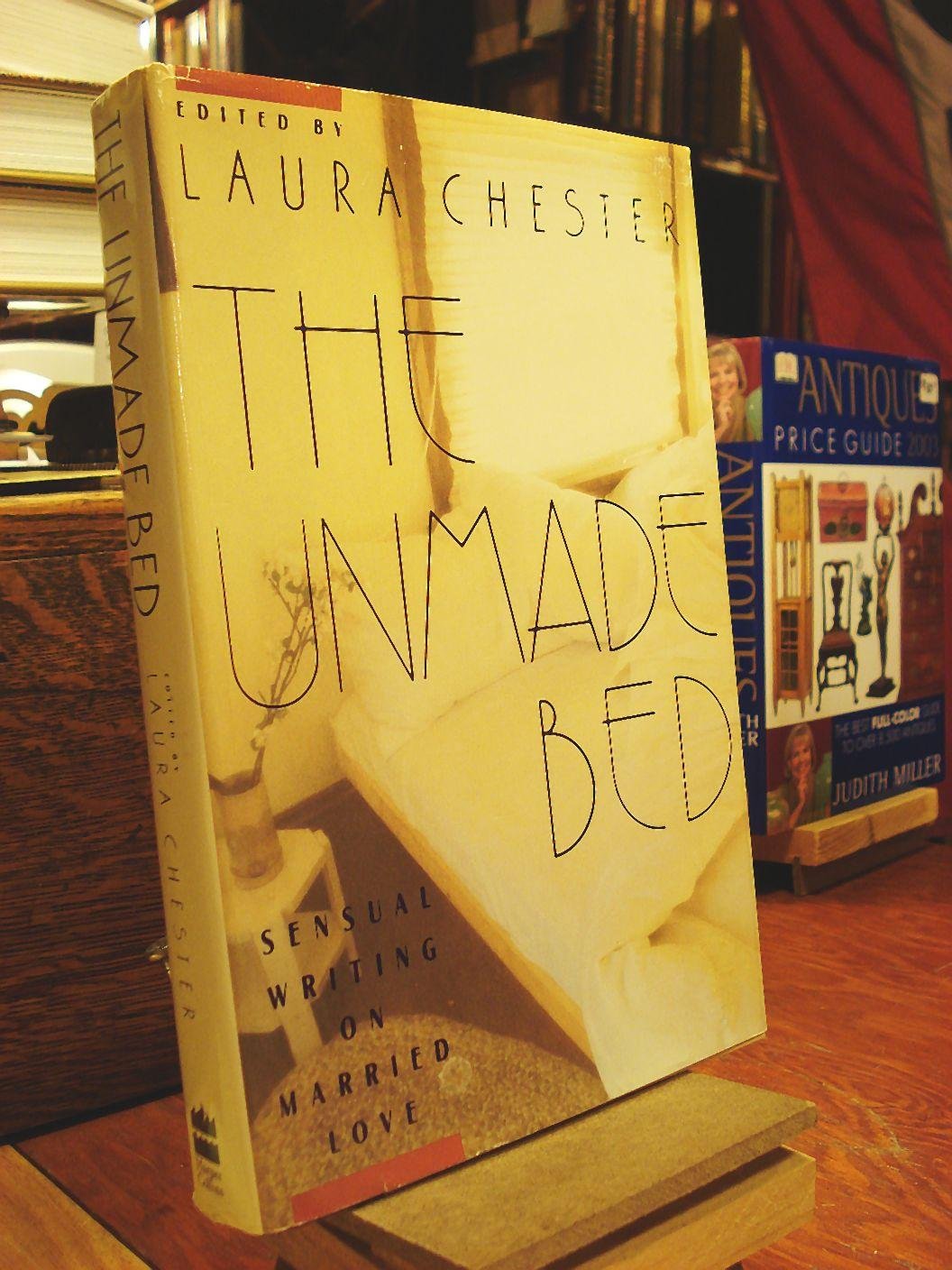 The Unmade Bed: Sensual Writing on Married Love Contemporary literature