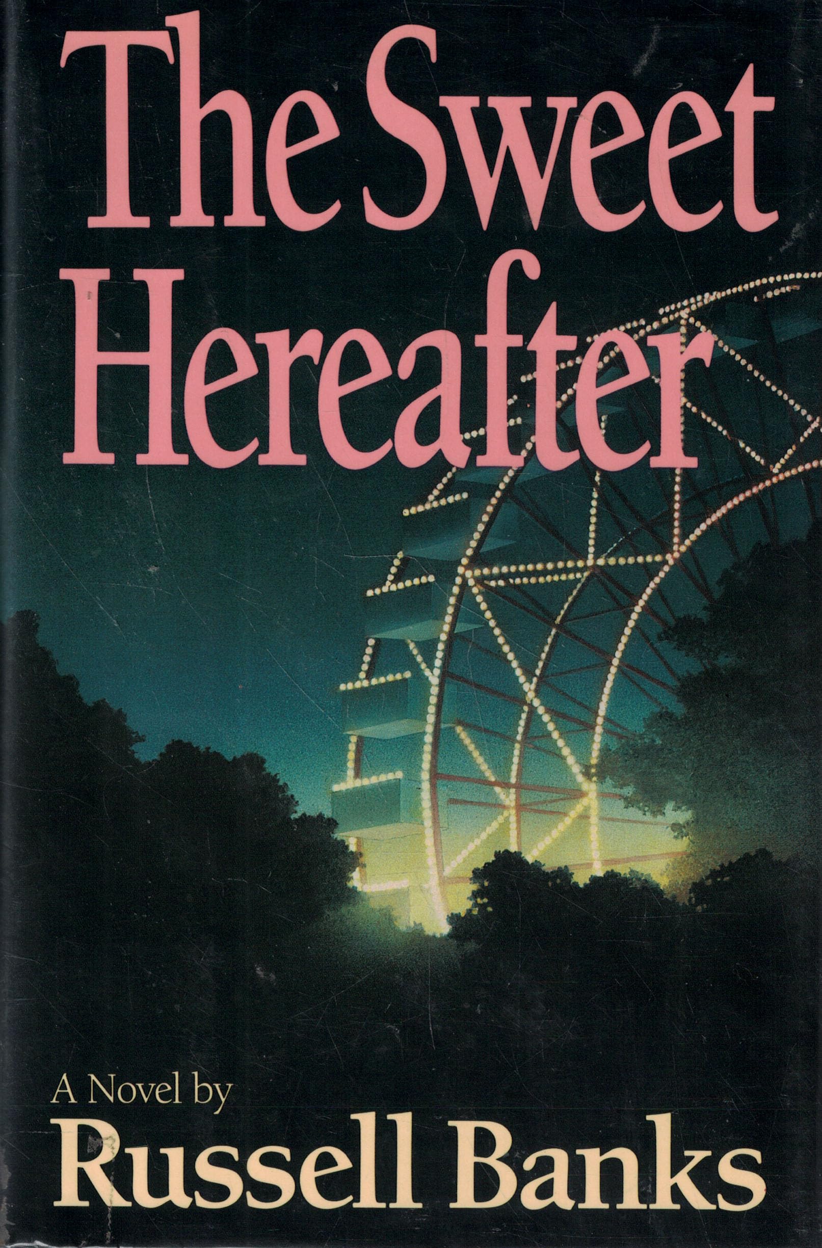 The Sweet Hereafter: A Novel book