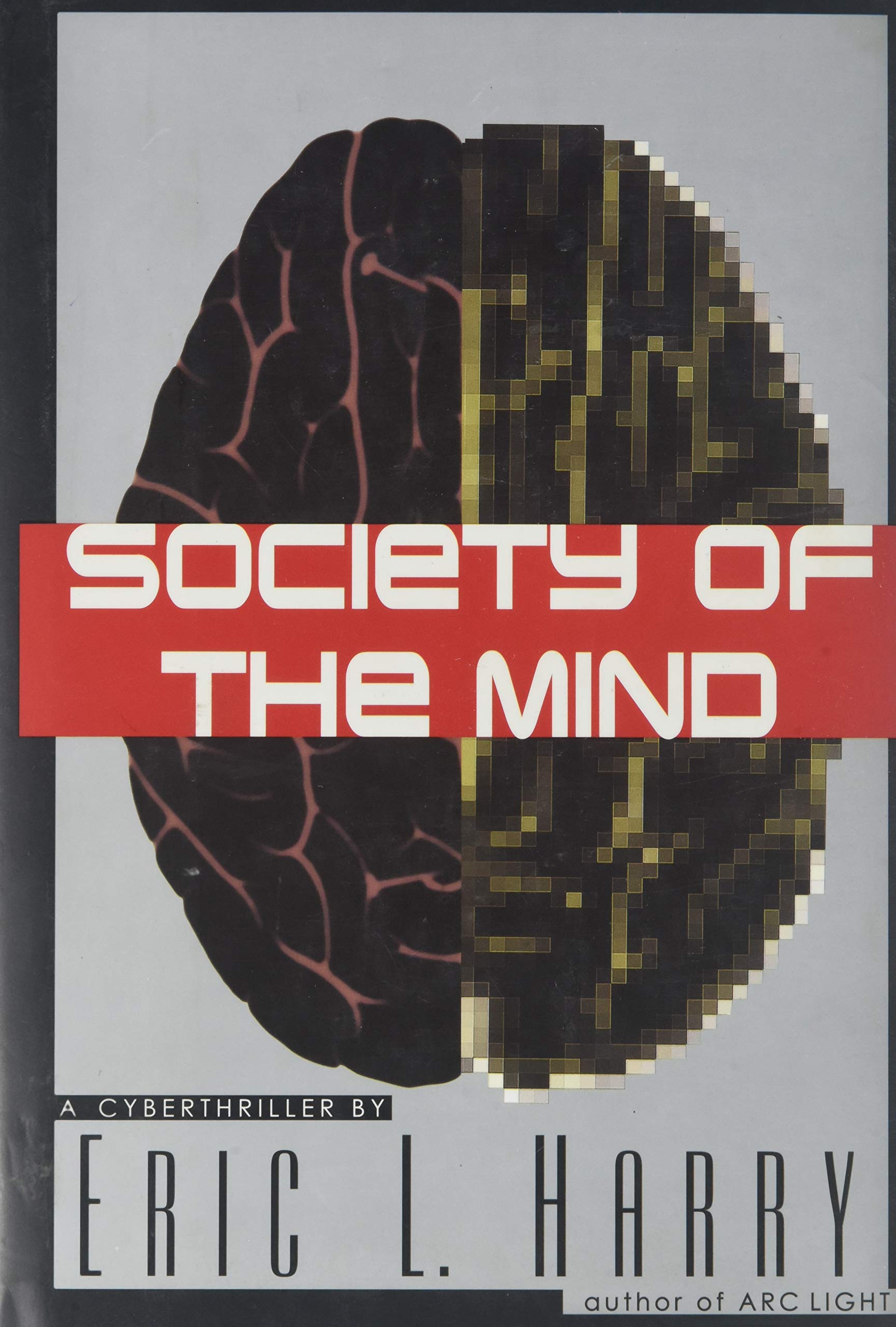 Society of the Mind: A Cyberthriller Contemporary literature