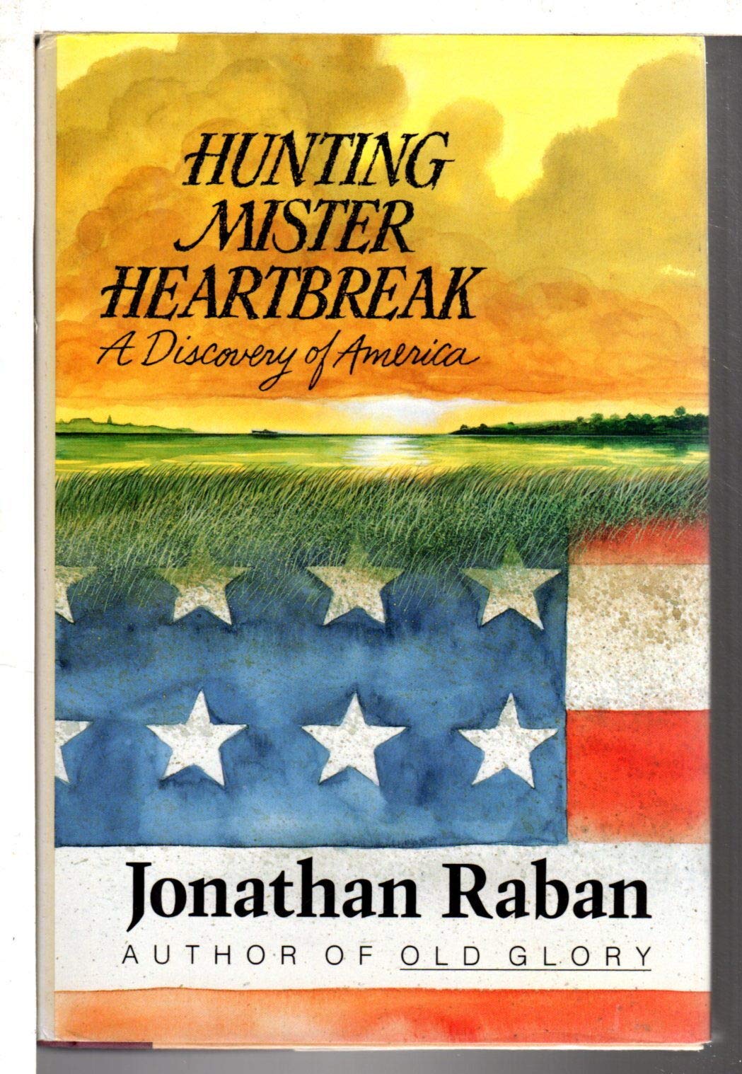 Hunting Mister Heartbreak: A Discovery of America book