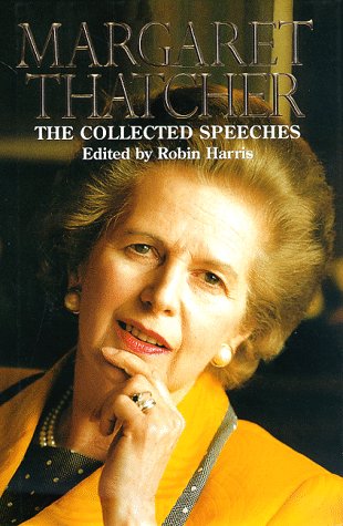 The Collected Speeches of Margaret Thatcher Contemporary literature