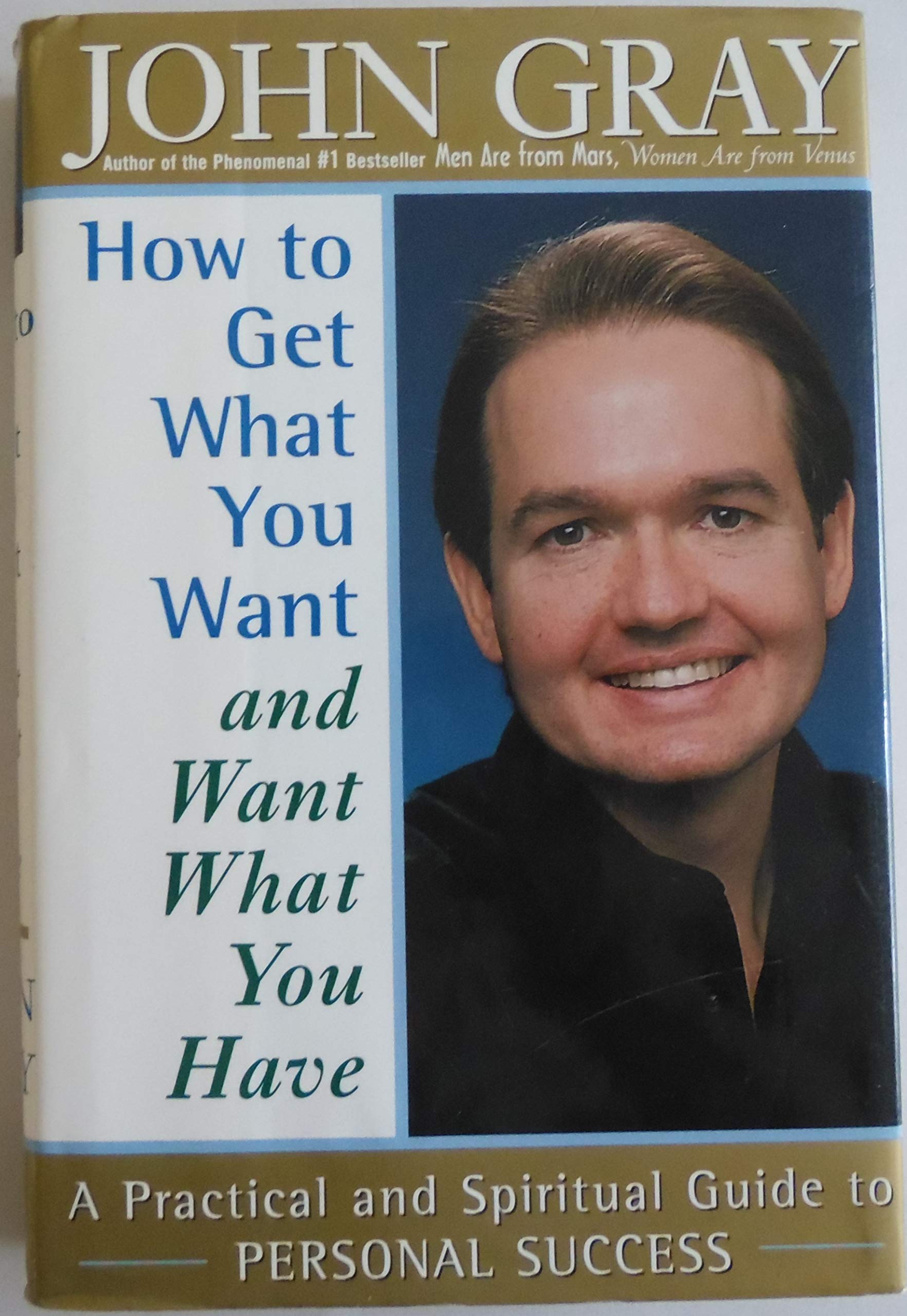 How to Get What You Want and Want What You Have: A Practical and Spiritual Guide to Personal Success Inspiring women