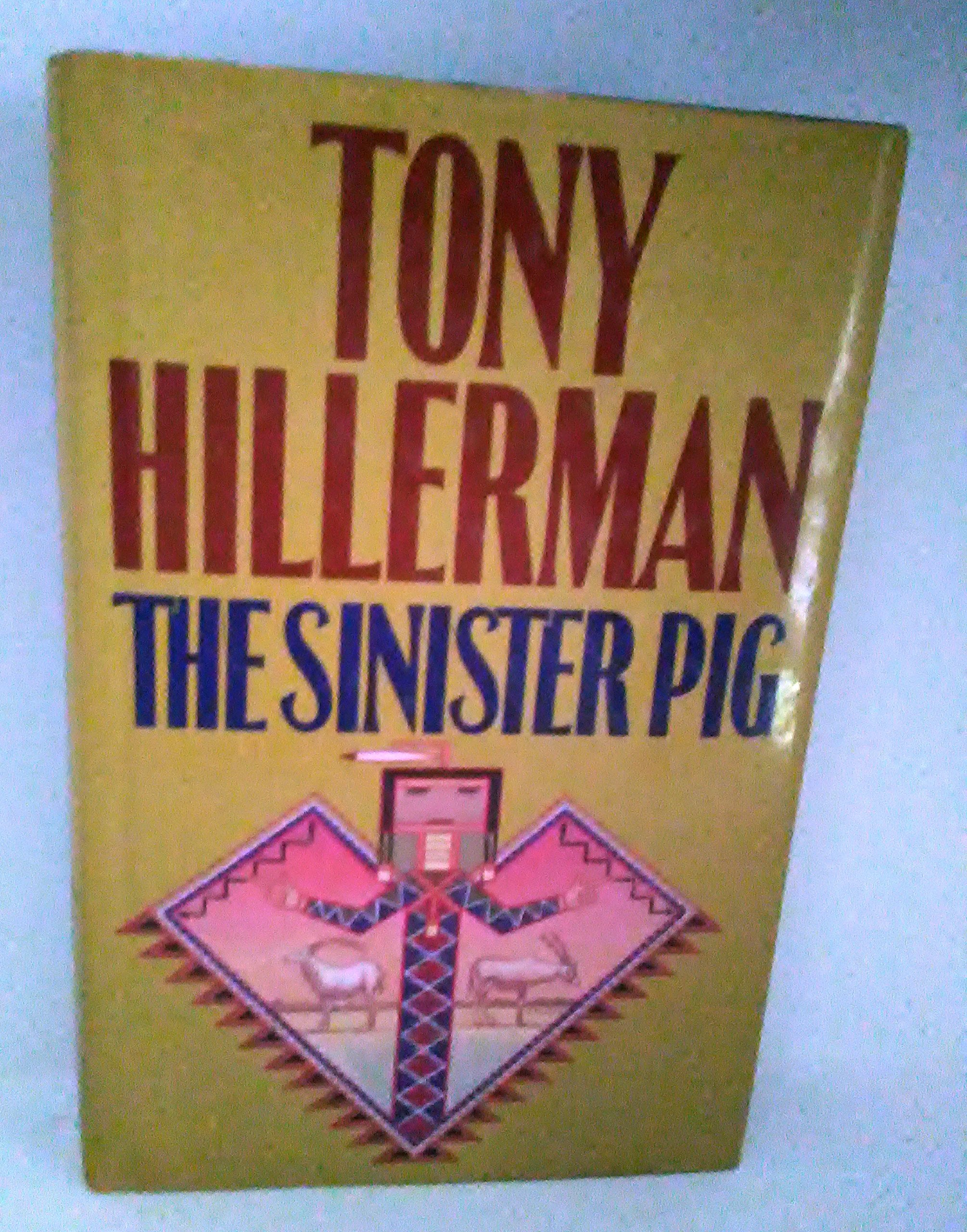 The Sinister Pig (A Leaphorn and Chee Novel) Action & Adventure