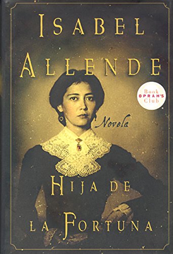 Hija De La Fortuna: Novela Essays & Short Stories