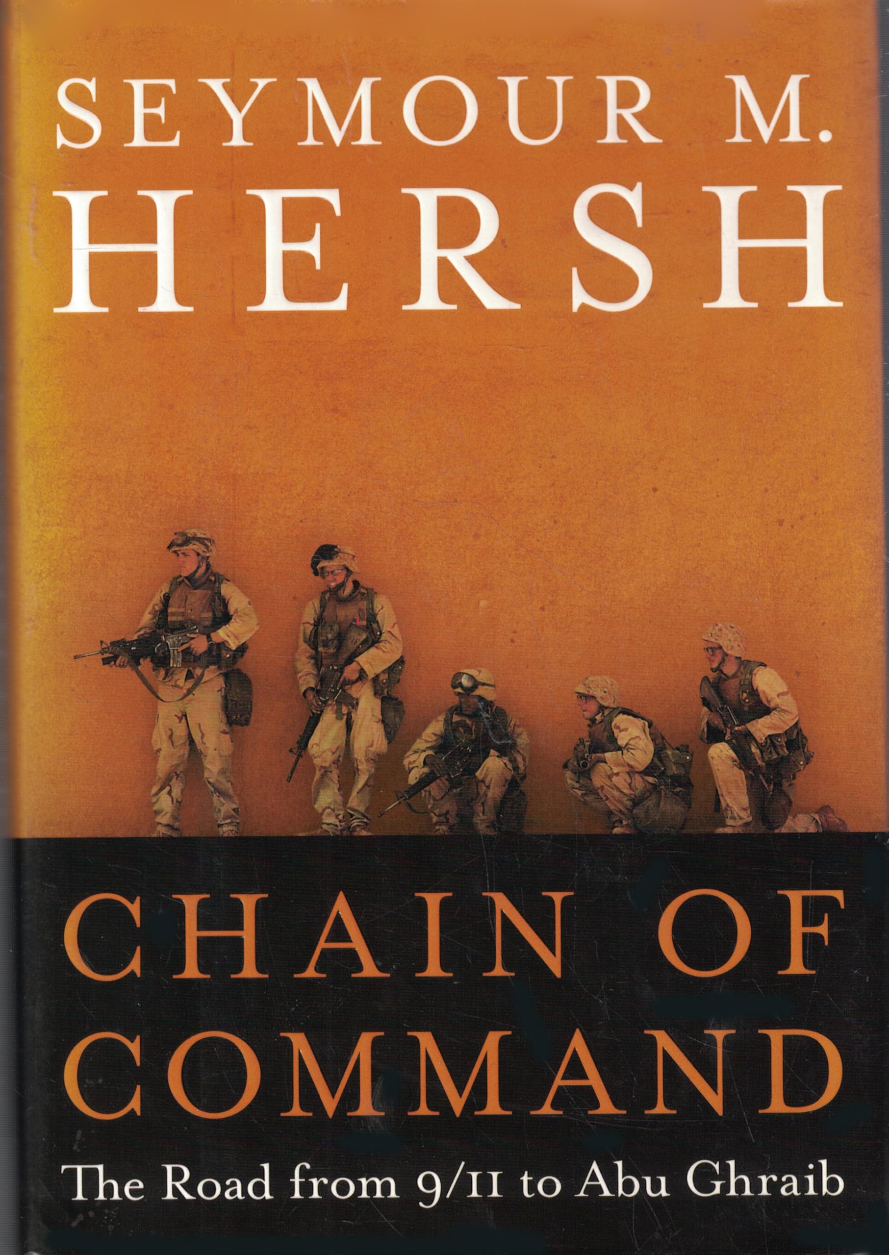 Chain of Command: The Road from 9/11 to Abu Ghraib Media & Communication