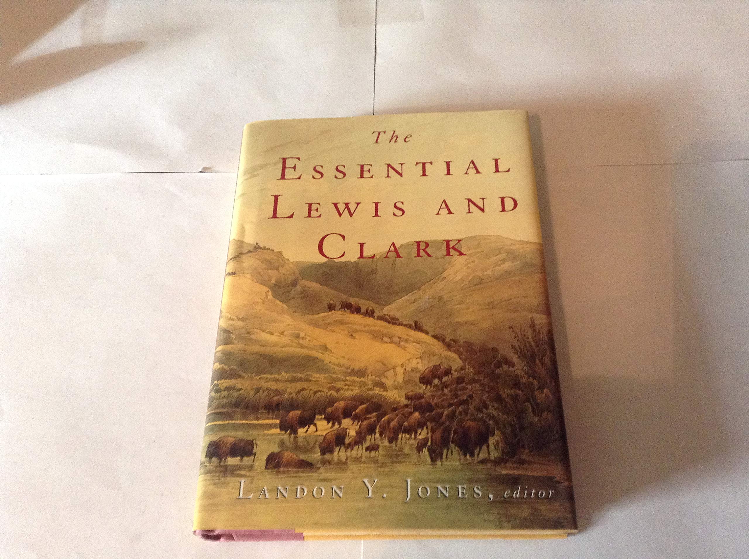 The Essential Lewis and Clark Memories