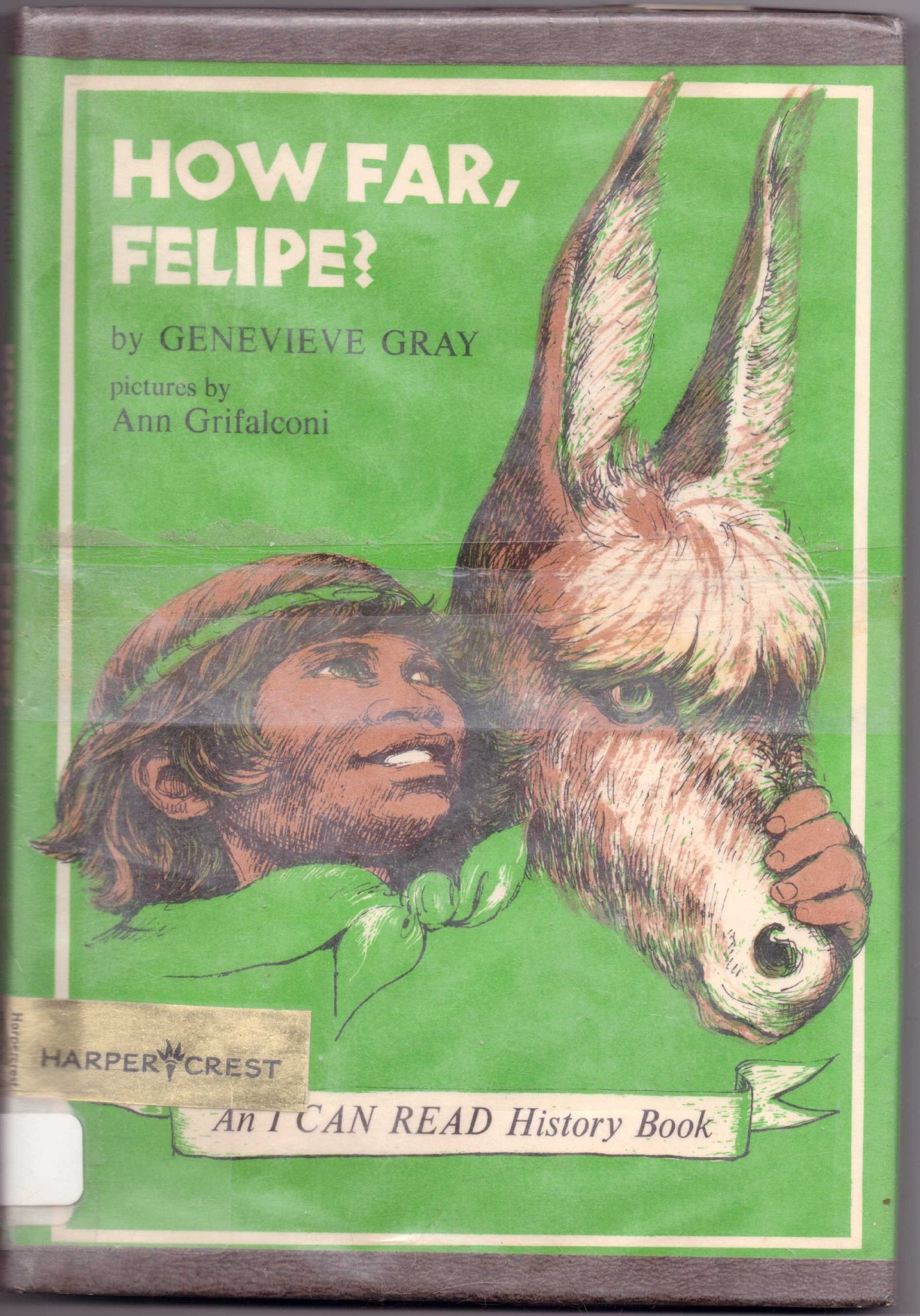 How Far, Felipe (An I Can Read History Book) Books