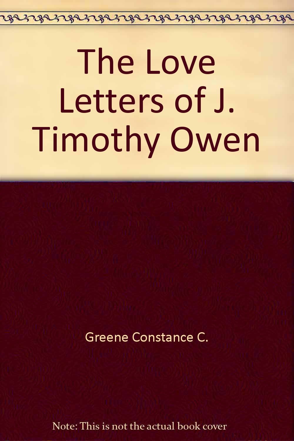 The Love Letters of J. Timothy Owen Books