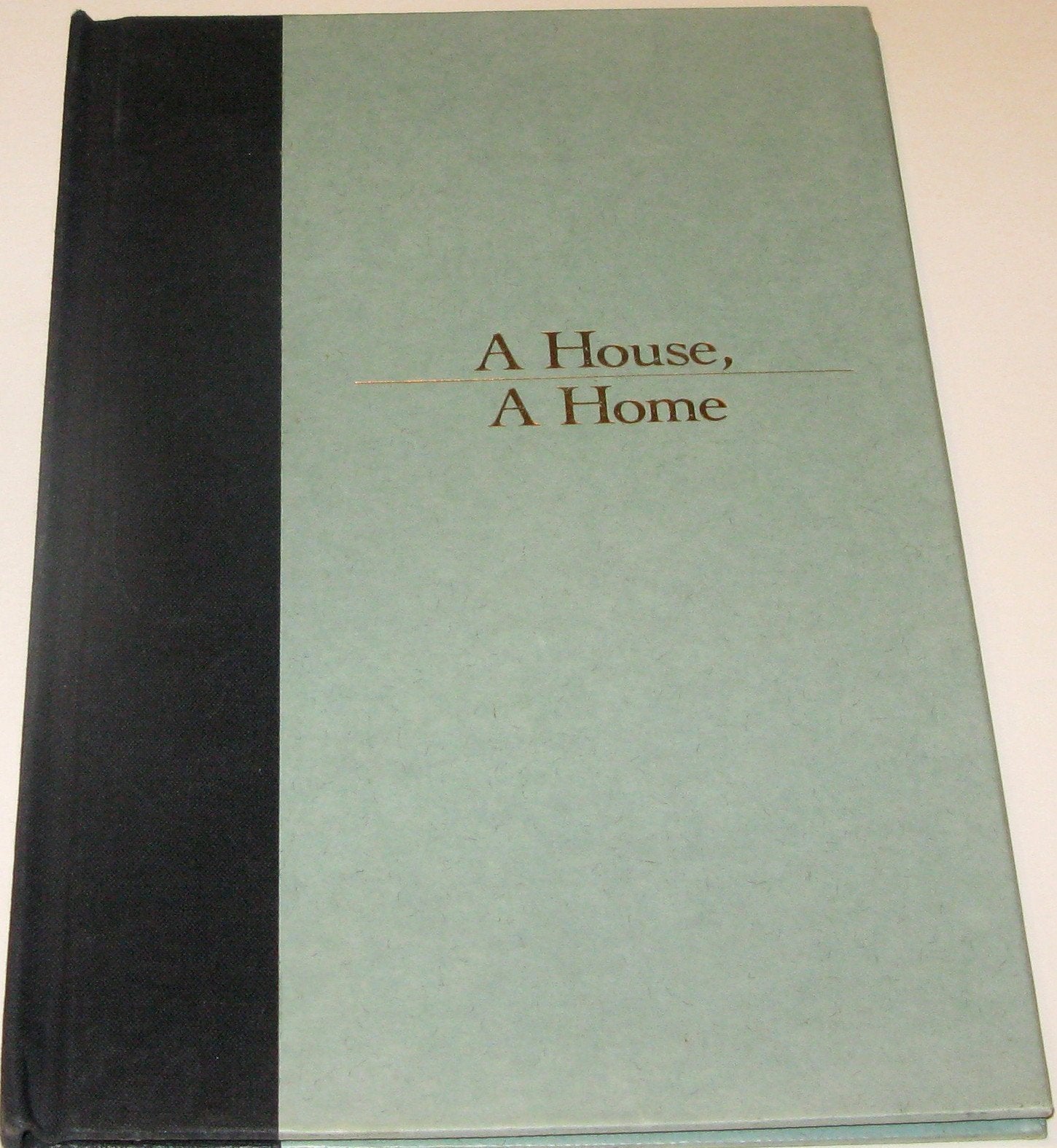 Product Image: A house, a home
