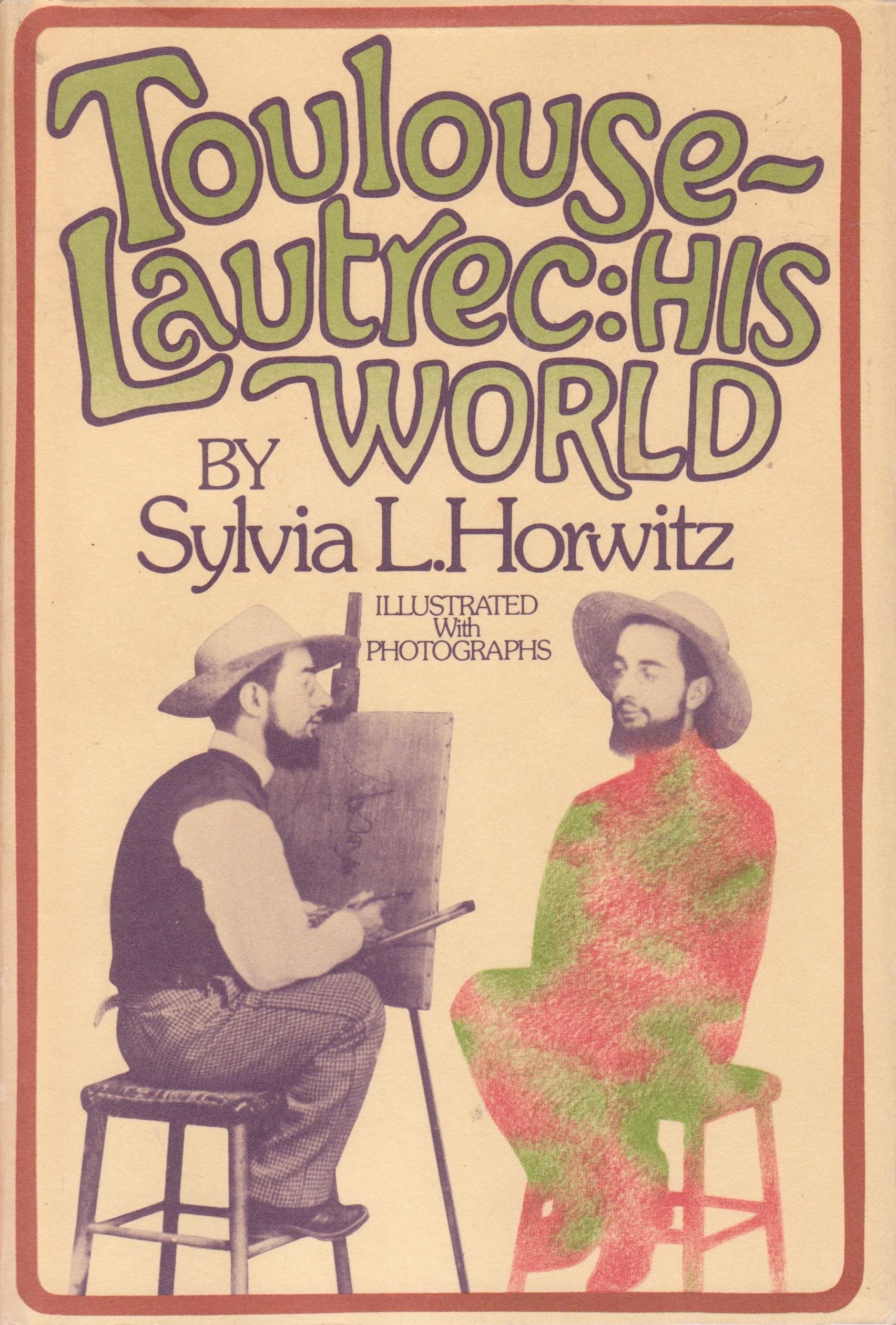 Toulouse-Lautrec: his world Books