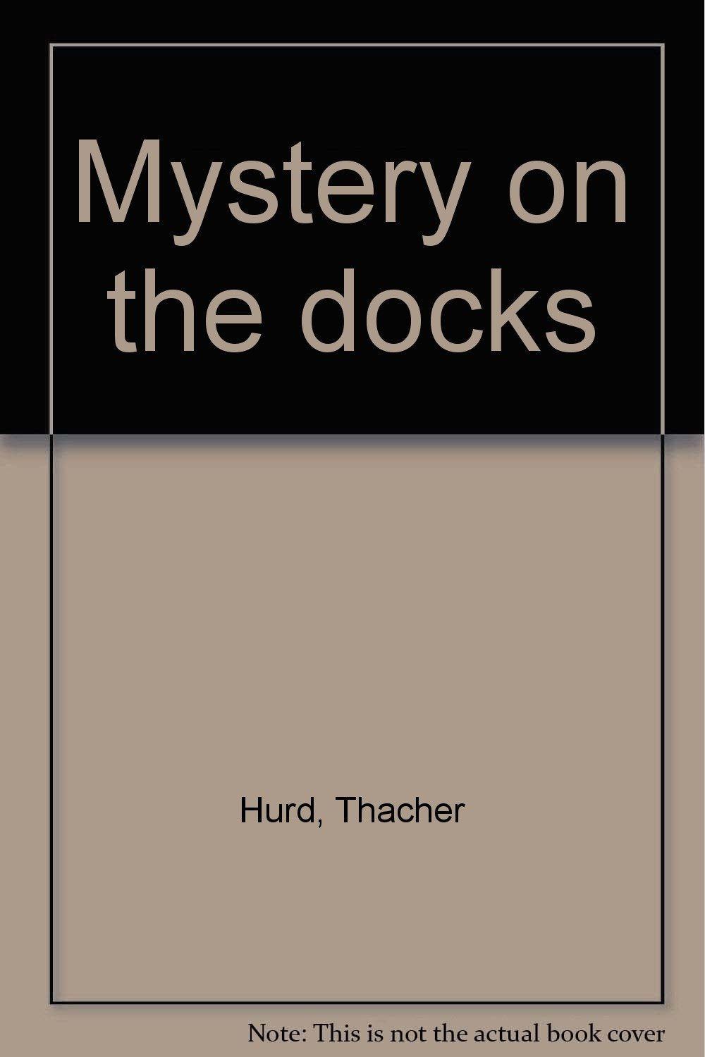 Mystery on the docks Books