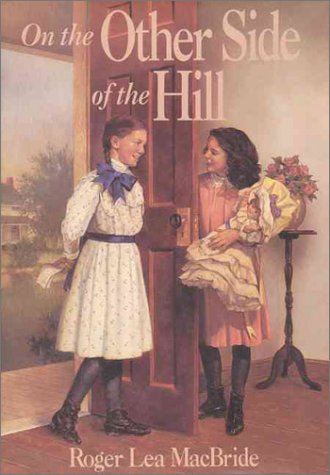 On the Other Side of the Hill (Rose Years) Novels & Short Stories